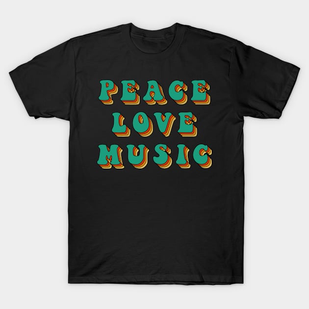 Peace Love Music T-Shirt by JKFDesigns